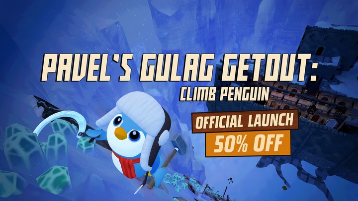 Pavel’s Gulag Getout: Climb Penguin!