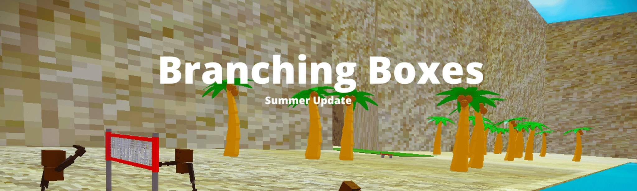 Branching Boxes