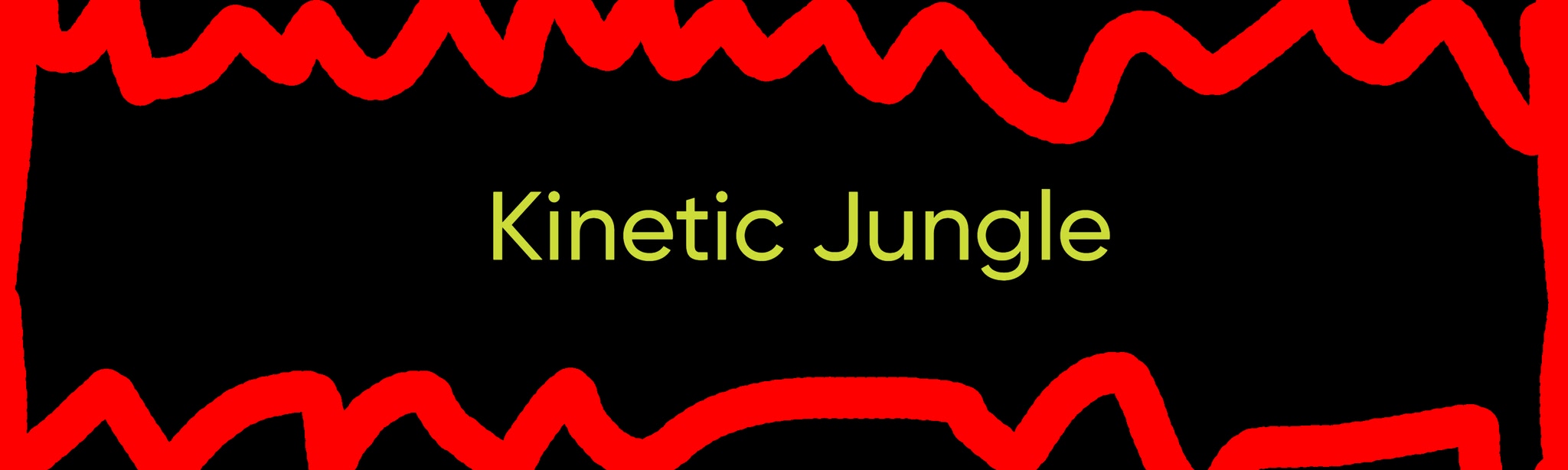 Kinetic Jungle