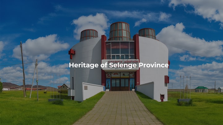 Heritage of Selenge Province