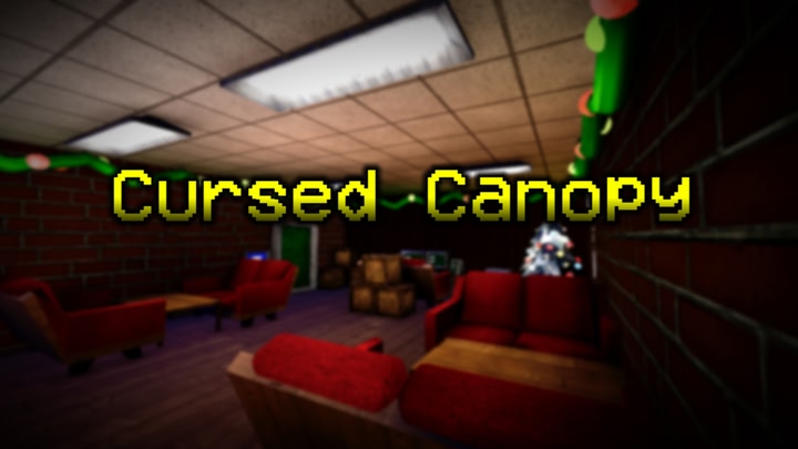 Cursed Canopy