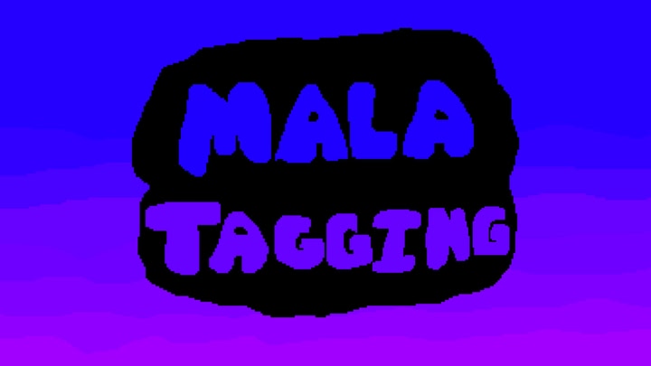 Mala Tagging