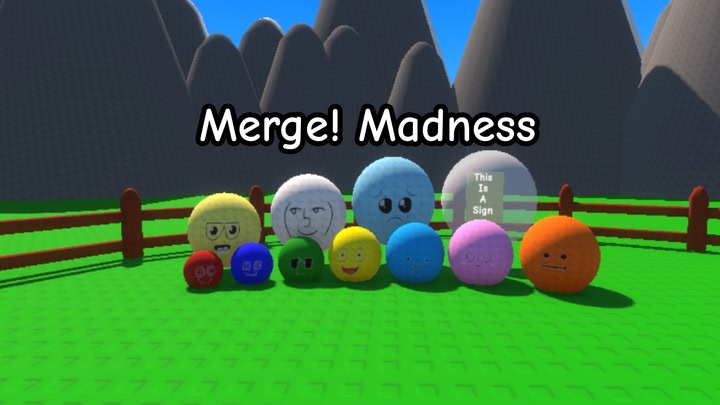Merge! Madness