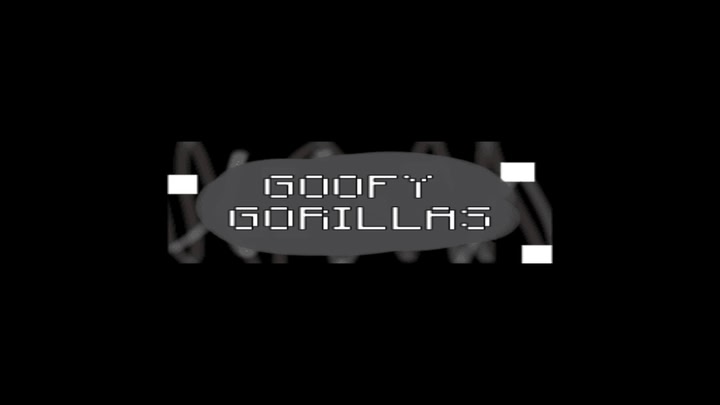 Goofy Gorillas
