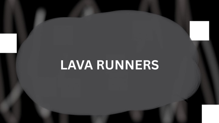 Lava Runners
