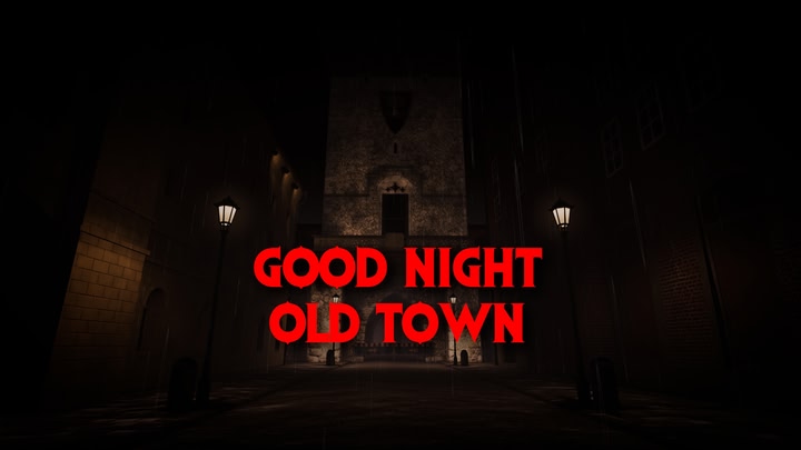 Good Night, Old Town