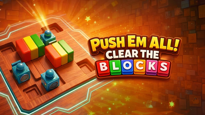 Push Em All! Clear the Blocks