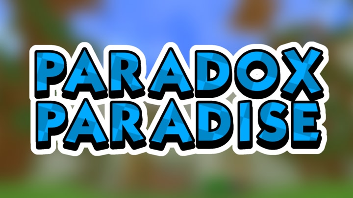 Paradox Paradise