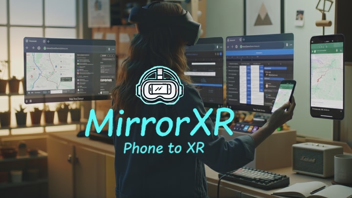 MirrorXR:Phone to XR