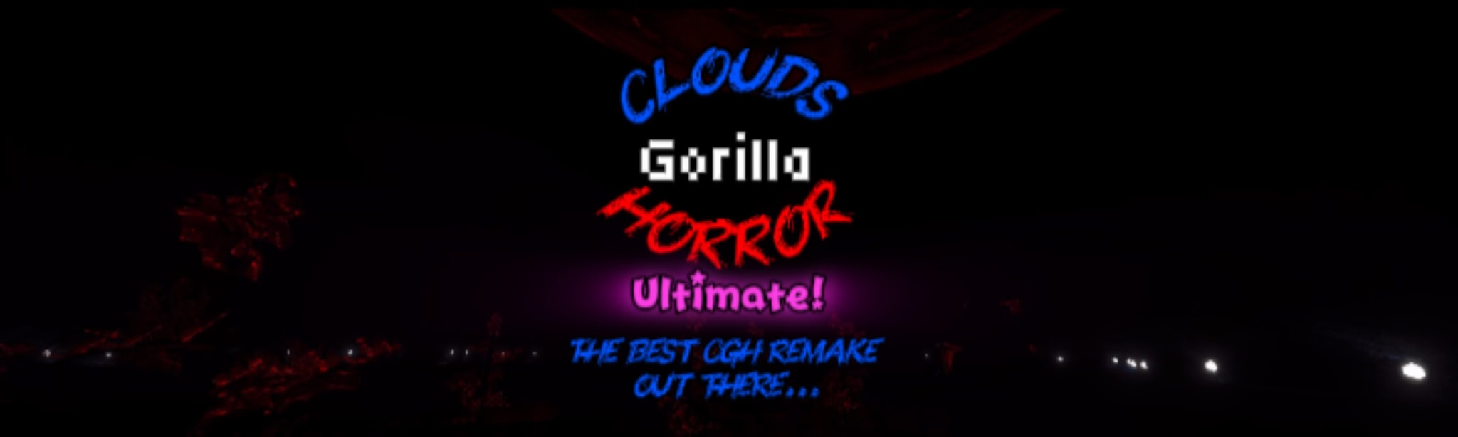 Clouds Gorilla Horror Ultimate