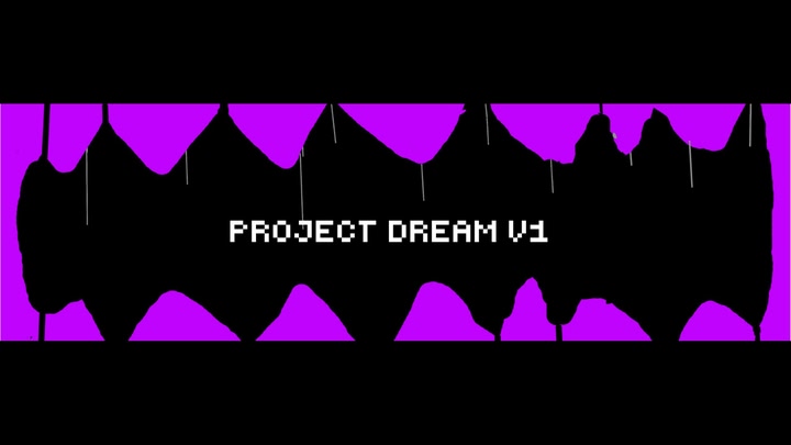 Project Dream V1