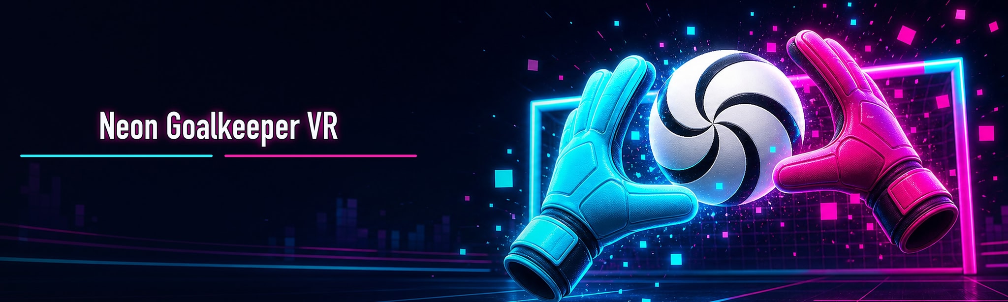 Neon Goalkeeper VR