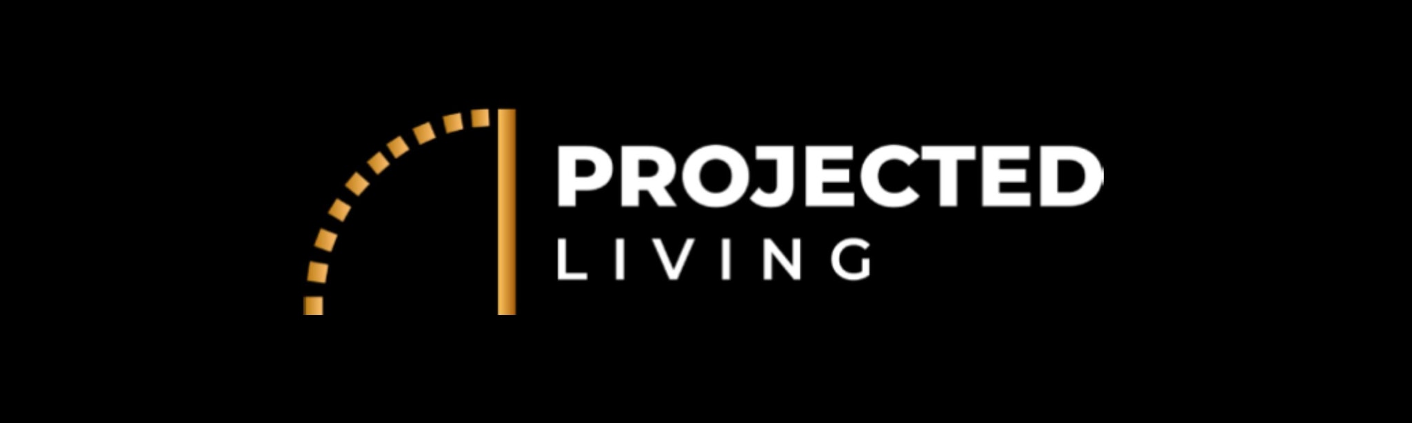 Projected Living