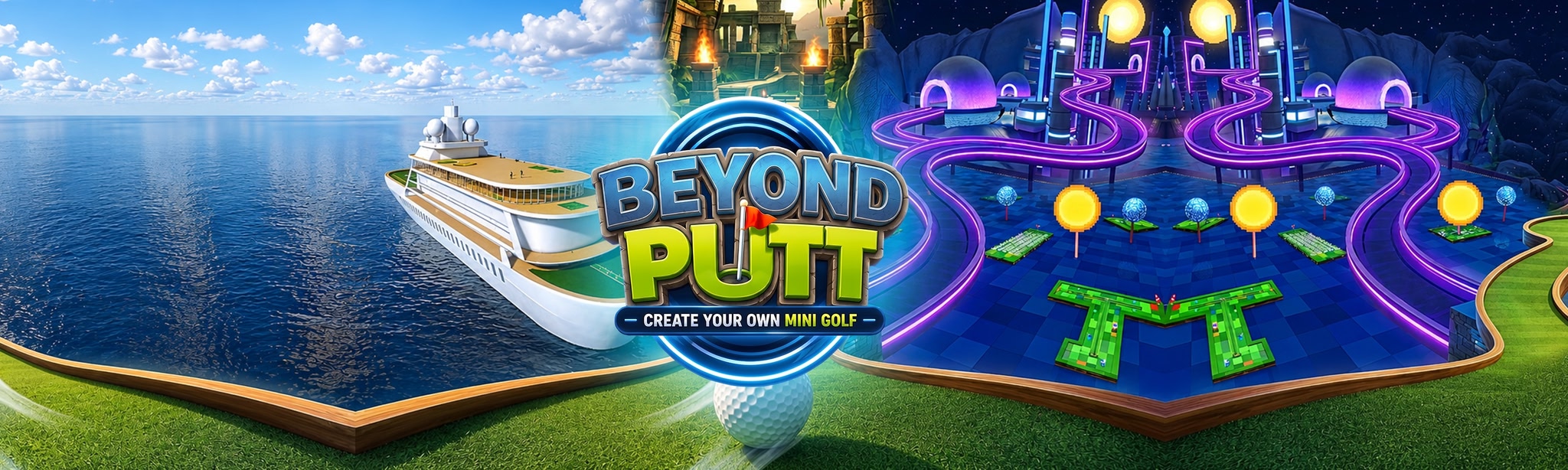 Beyond Putt - Create Your Own Mini Golf