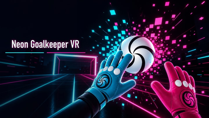 Neon Goalkeeper VR