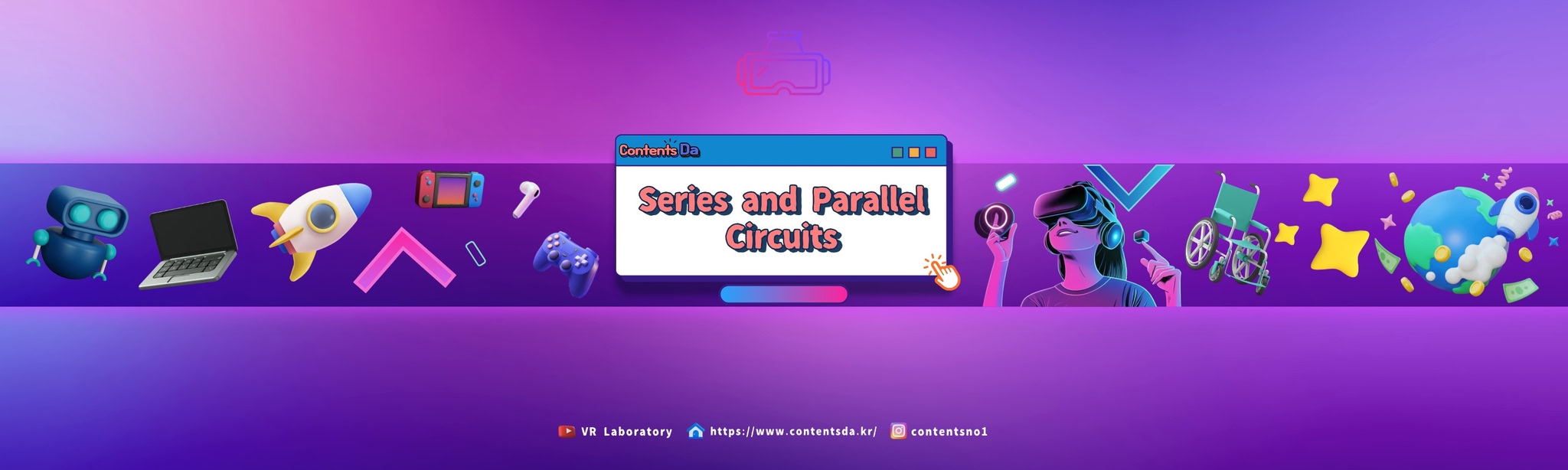 Series and Parallel Circuits - ContentsDa Science Experiments
