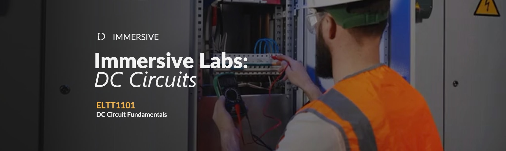 Immersive Labs: DC Circuits