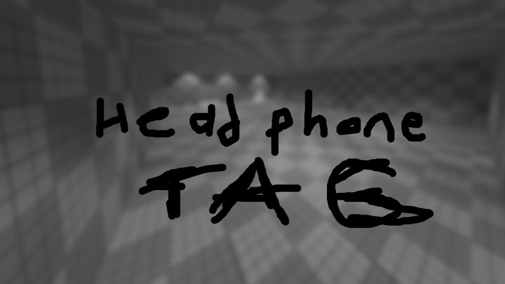 Headphone Tag