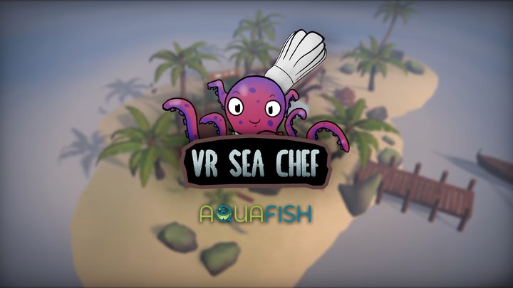 AQUAFISH - VR Sea Chef