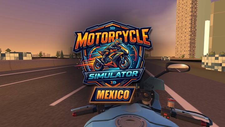 Motorcycle Simulator Mexico