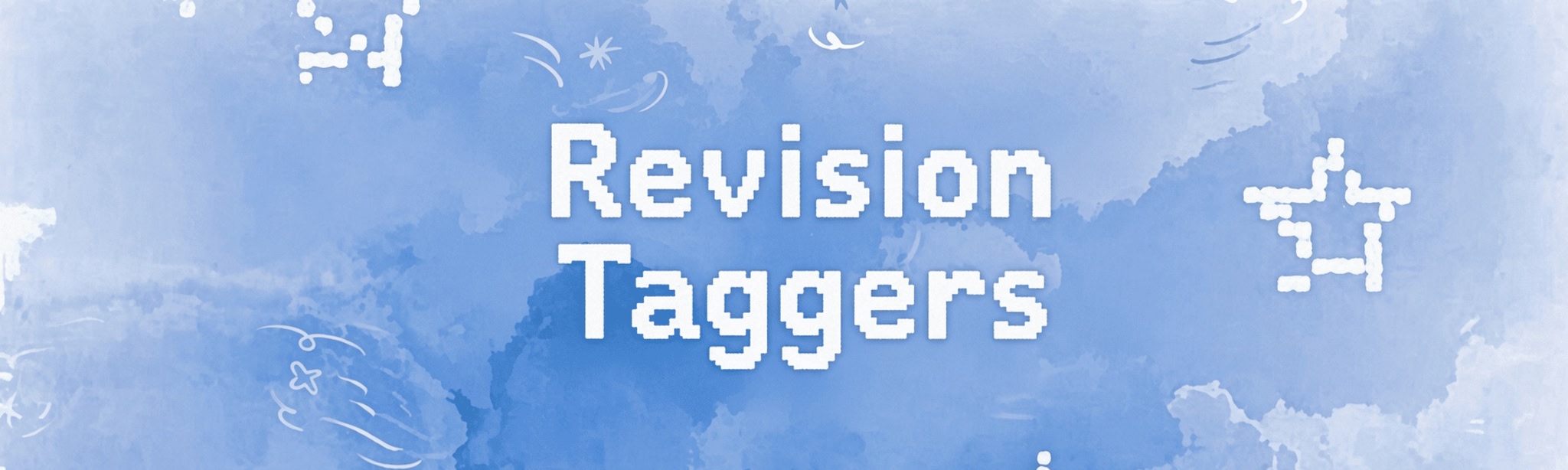 Revision Taggers
