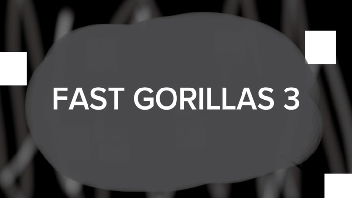 Fast Gorillas 3