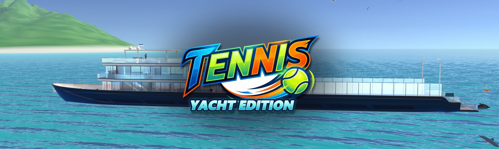 Tennis Yacht Edition