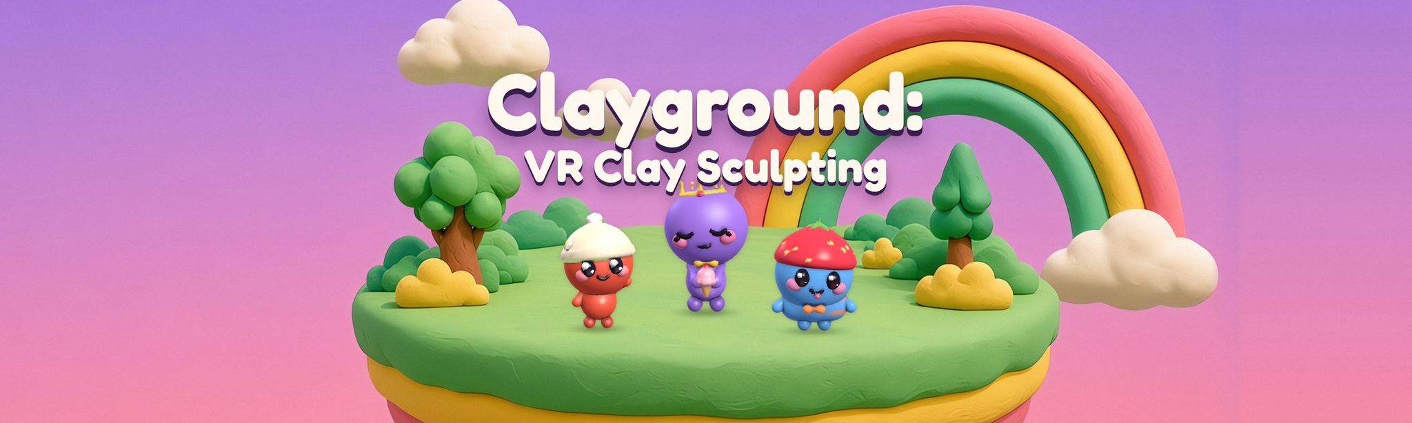 Clayground: VR Clay Sculpting