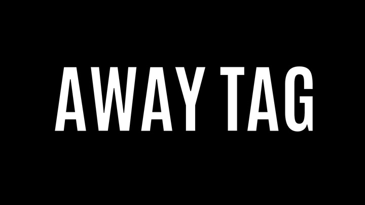 Away Tag