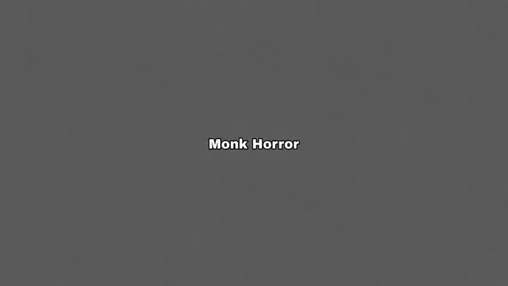 Monks Horror