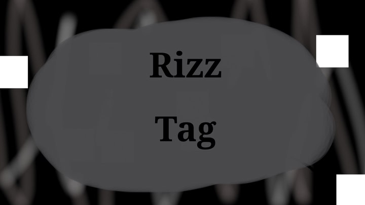Rizz Tag