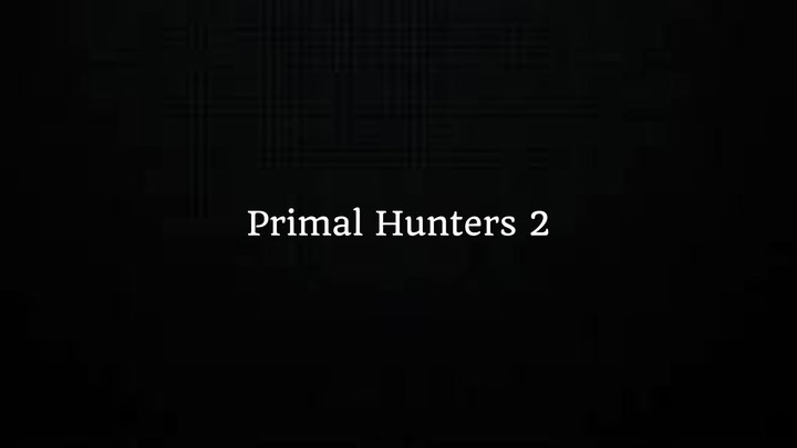 Primal Hunters 2