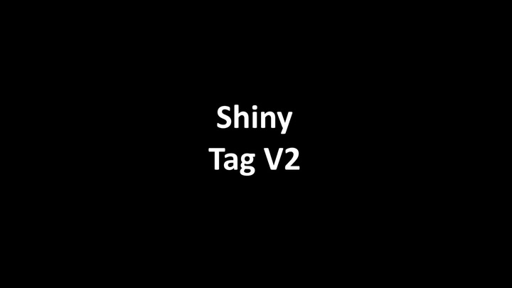 Shiny Tag V2