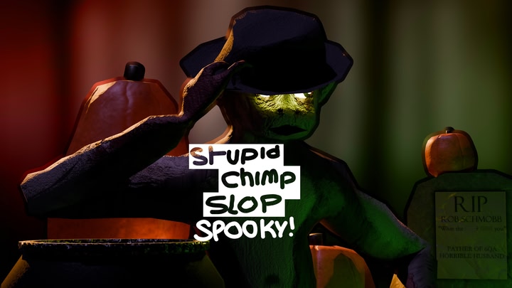 Stupid Chimp Slop