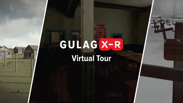 Gulag XR Virtual Tour