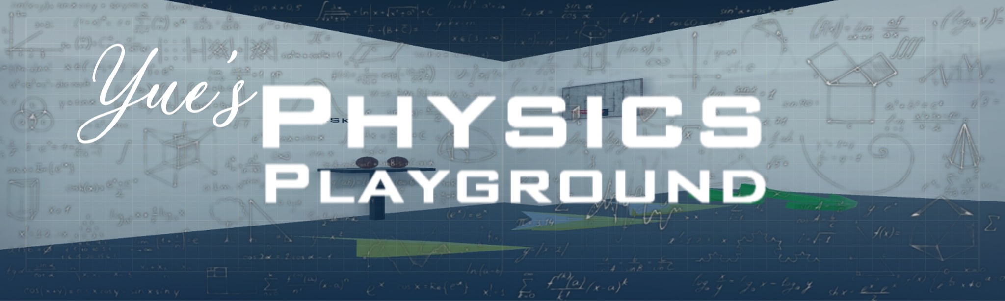 Yue’s Physics Playground