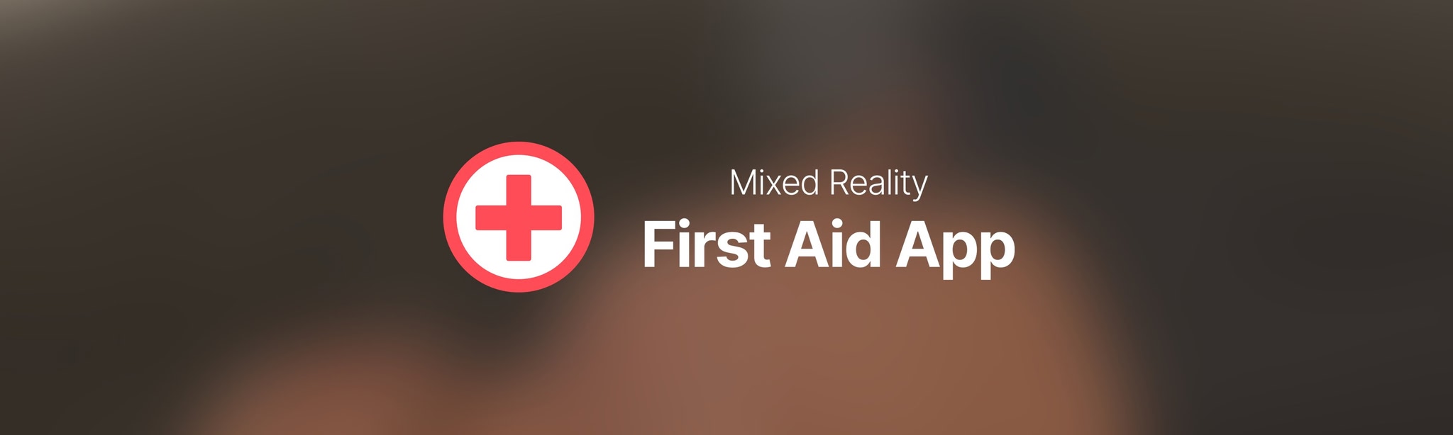 Mixed Reality First Aid App