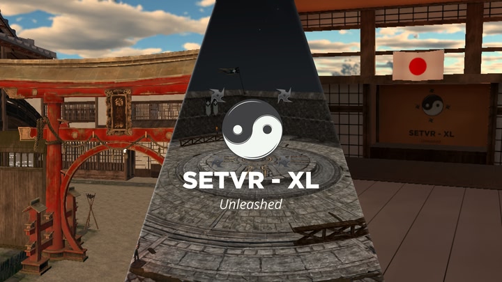 SETVR XL-Unleashed