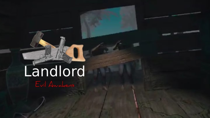 Land Lord VR: Evil Awakens